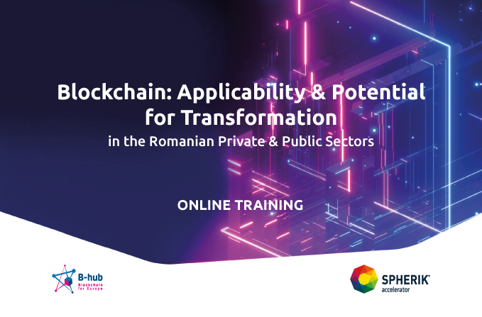 Blockchain: Applicability & Potential for Transformation in the Romanian Public & Private Sectors